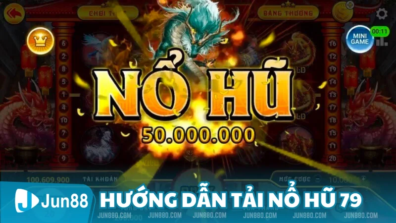 Hướng dẫn cách tải ứng dụng game Nổ Hũ 79