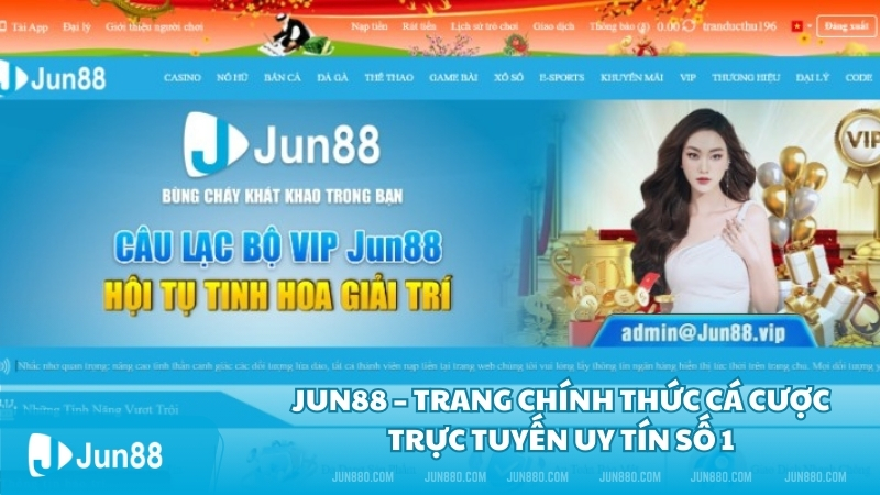 Jun88 – Trang chính thức cá cược trực tuyến uy tín số 1