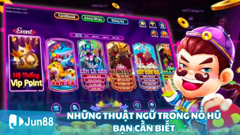 Những thuật ngữ trong Nổ Hũ bạn cần biết